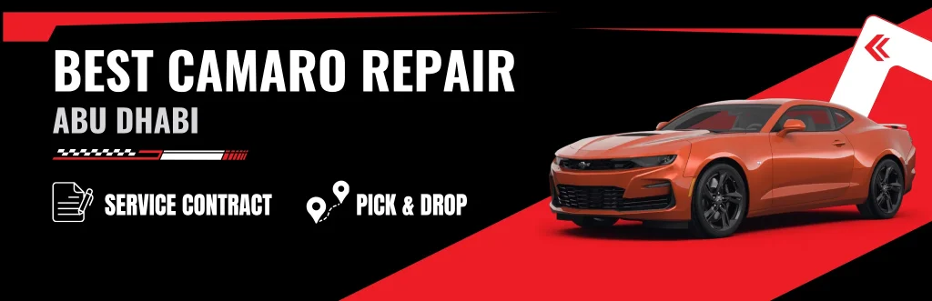 Expert Camaro Repair & Service Workshop in Abu Dhabi