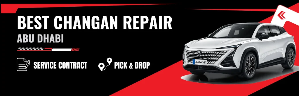 Expert Changan Repair & Service Workshop in Abu Dhabi