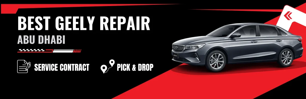 Expert Geely Repair & Service Workshop in Abu Dhabi