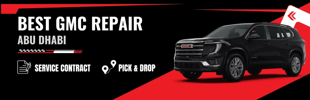 Expert GMC Repair & Service Workshop in Abu Dhabi