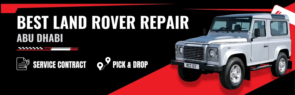 Expert Land Rover Repair & Service Workshop in Abu Dhabi