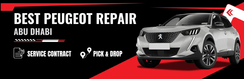Expert Peugeot Repair & Service Workshop in Abu Dhabi