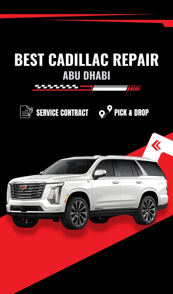 Expert Cadillac Repair & Service Workshop in Abu Dhabi