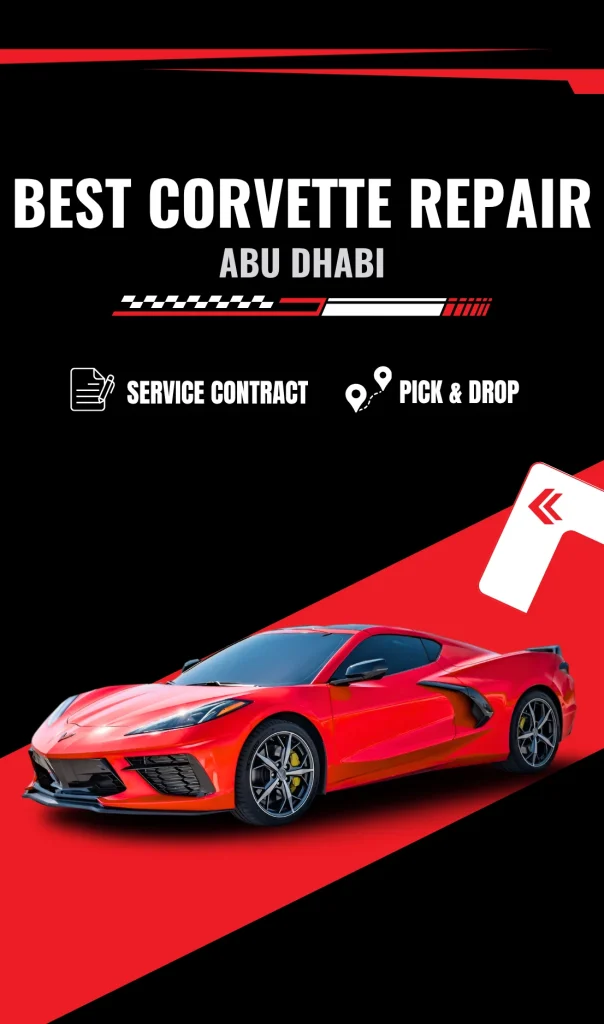 Expert Corvette Repair & Service Workshop in Abu Dhabi