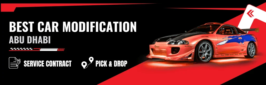 Expert Car Modification Service in Abu Dhabi - Mussafah