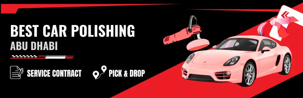 Professional Car Polish Services in Abu Dhabi – Mussafah