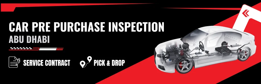 Expert Car Pre Purchase Inspection Service in Abu Dhabi