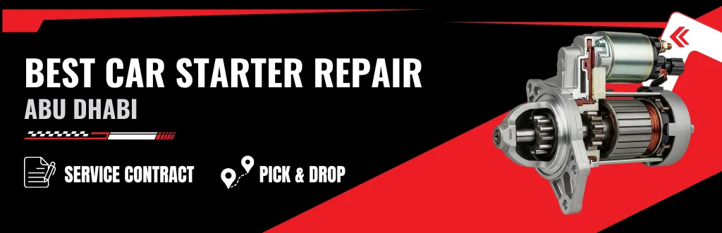 Expert Car Starter Repair Service in Abu Dhabi - Mussafah