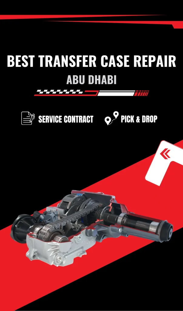 Expert Transfer Case Repair & Service in Abu Dhabi – Mussafah